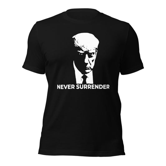 'Never Surrender' T-Shirt | Unisex